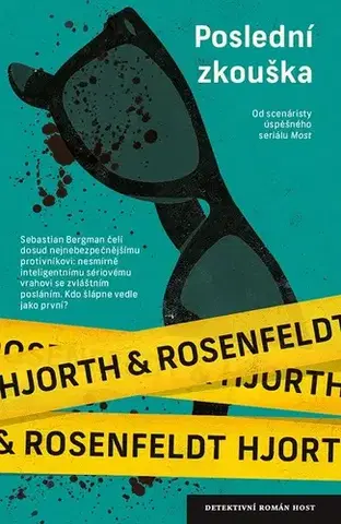 Detektívky, trilery, horory Poslední zkouška - Michael Hjorth,Hans Rosenfeldt