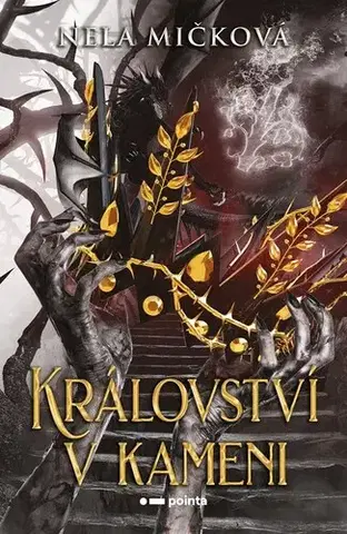 Fantasy, upíri Království v kameni - Nela Mičková