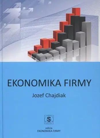Ekonómia, Ekonomika Ekonomika firmy - Jozef Chajdiak