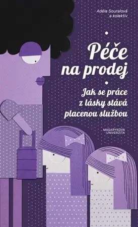 Podnikanie, obchod, predaj Péče na prodej - Adéla Souralová