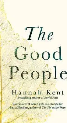 Svetová beletria The Good People - Hannah Kent