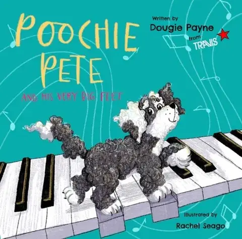 Leporelá, krabičky, puzzle knihy Poochie Pete and his Very Big Feet - Dougie Payne