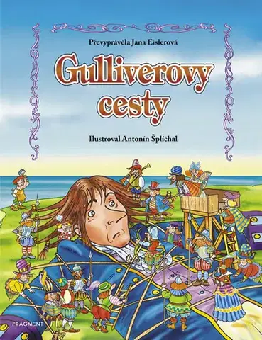 Dobrodružstvo, napätie, western Gulliverovy cesty (pro děti) - Jana Eislerová