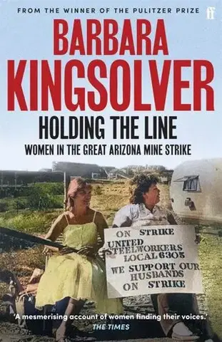 Svetové dejiny, dejiny štátov Holding the Line - Barbara Kingsolver