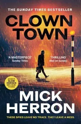 Detektívky, trilery, horory Clown Town - Mick Herron