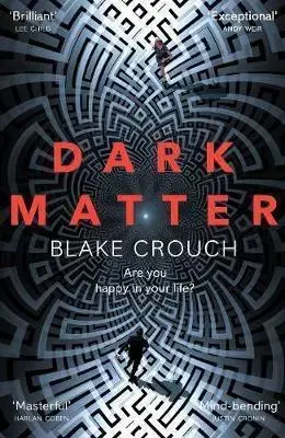 Cudzojazyčná literatúra Dark Matter - Blake Crouch