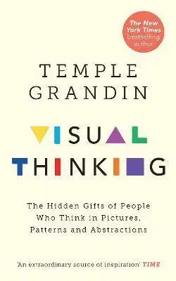 Psychológia, etika Visual Thinking - Temple Grandin