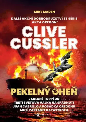 Beletria - ostatné Pekelný oheň - Clive Cussler