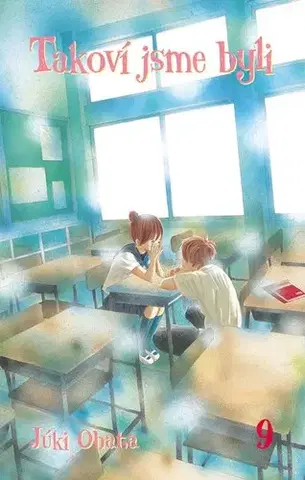 Manga Takoví jsme byli 9 - Júki Obata,Júki Obata