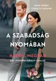 Osobnosti A szabadság nyomában - Carolyn Durand,Omid Scobie