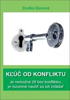 Rozvoj osobnosti Kľúč od konfliktu - Dodka Danová