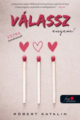 Romantická beletria Válassz engem! - Róbert Katalin