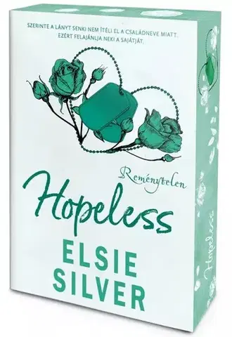 Romantická beletria Hopeless – Reménytelen - Éldekorált kiadás - Elsie Silver