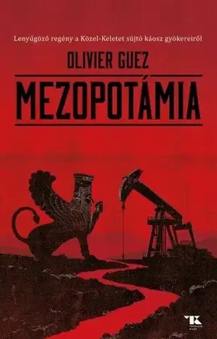 Historické romány Mezopotámia - Guez Oliver