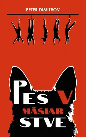 História - ostatné Pes v mäsiarstve - Peter Dimitrov