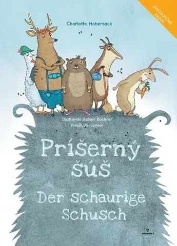 Rozprávky Príšerný šúš - Charlotte Habersack