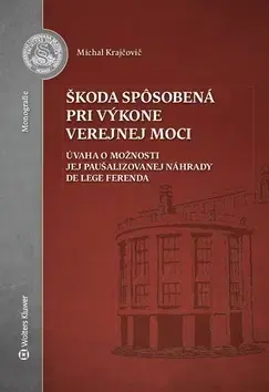 Správne právo Škoda spôsobená pri výkone verejnej moci - Michal Krajčovič