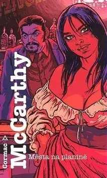 Svetová beletria Města na planině - Cormac McCarthy
