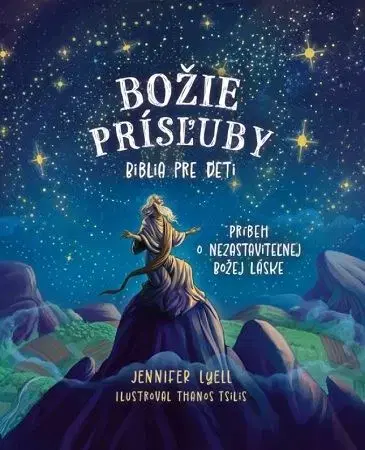 Náboženská literatúra pre deti Božie prísľuby - Biblia pre deti - Jennifer Lyell,Thanos Tsilis