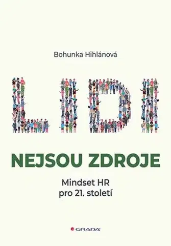 Personalistika Lidi nejsou zdroje - Bohunka Hihlánová