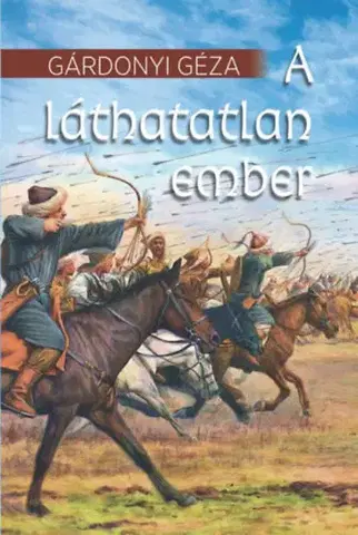Svetová beletria A láthatatlan ember - Géza Gárdonyi
