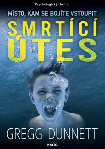 Detektívky, trilery, horory Smrtící útes - Gregg Dunnett