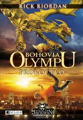Fantasy, upíri Bohovia Olympu 1: Proroctvo, 2. vydanie - Rick Riordan,Zora Sadloňová