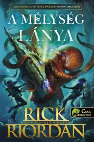 Dobrodružstvo, napätie, western A mélység lánya - Rick Riordan