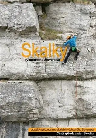 Turistika, skaly Skalky východného Slovenska - Peter Šimkanin