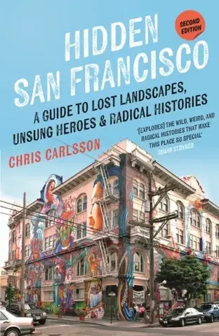 Geografia, mapy, sprievodcovia Hidden San Francisco - Christoffer Carlsson