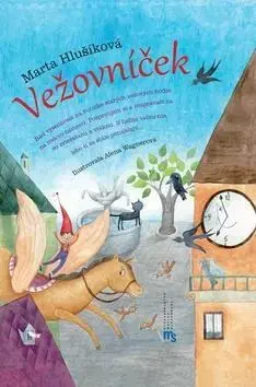 Dobrodružstvo, napätie, western Vežovníček - Marta Hlušíková