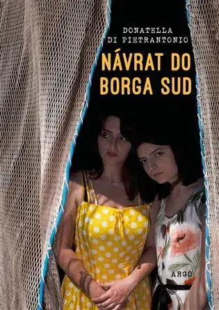 Beletria - ostatné Návrat do Borga Sud - Donatella di Pietrantonio