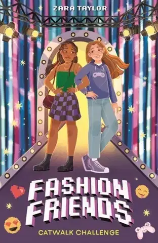 Pre deti a mládež Fashion Friends: Catwalk Challenge - Zara Taylor