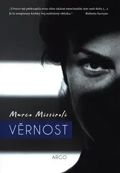 Svetová beletria Věrnost - Marco Missiroli