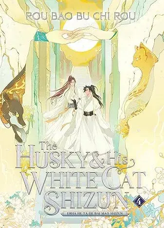 Manga The Husky and His White Cat Shizun: Erha He Ta De Bai Mao Shizun (Novel) Vol. 4 - Rou Bao Bu Chi Rou