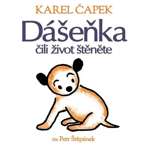 Pre deti a mládež SUPRAPHON a.s. Dášeňka čili život štěněte