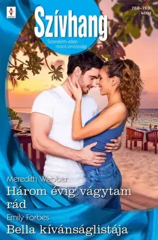Romantická beletria Szívhang 768 – 769. - Forbes Emily,Webber Meredith