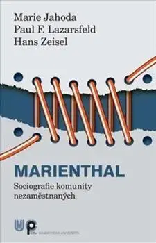 Sociológia, etnológia Marienthal - Kolektív autorov