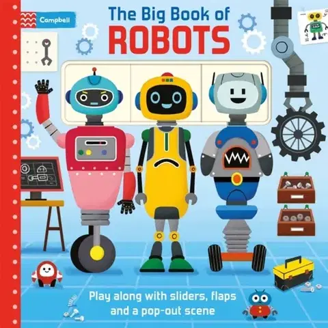Leporelá, krabičky, puzzle knihy The Big Book of Robots - Campbell Books