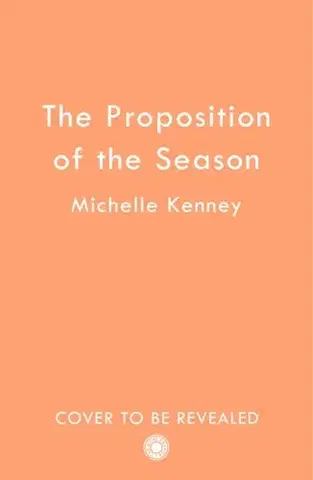 Historické romány The Proposition of the Season - Michelle Kenney