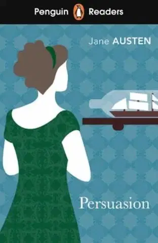 Zjednodušené čítanie Penguin Readers Level 3: Persuasion (ELT Graded Reader) - Jane Austen