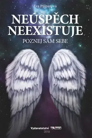 Rozvoj osobnosti Neúspěch neexistuje - Eva Půlpánová
