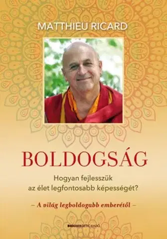 Rozvoj osobnosti Boldogság - Matthieu Ricard