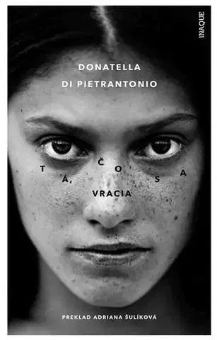 Romantická beletria Tá, čo sa vracia - Donatella di Pietrantonio