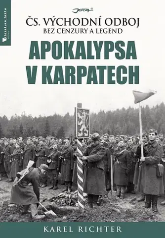 História, vojnová literatúra Apokalypsa v Karpatech - Karel Richter