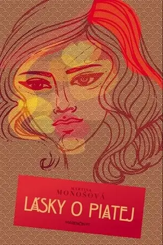 Romantická beletria Lásky o piatej - Martina Monošová