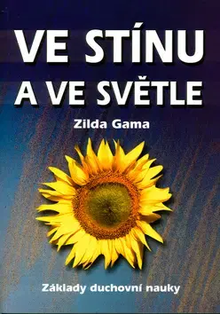 Náboženstvo - ostatné Ve stínu a ve světle