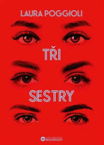 Pre deti a mládež - ostatné Tři sestry - Laura Poggioli