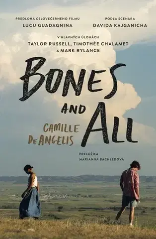 Young adults Bones and All (slovenský preklad) - Camille DeAngelis,Marianna Bachledová
