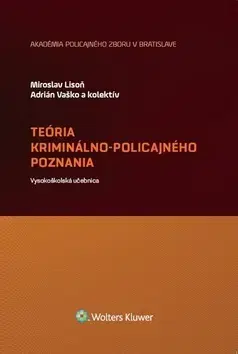 Trestné právo Teória kriminálno-policajného poznania - Kolektív autorov